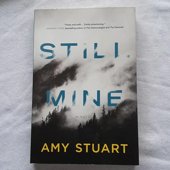 Still Mine by Amy Stuart | Thriller | Suspense | Fiction | Paperback | Novel - Picture 1 of 3